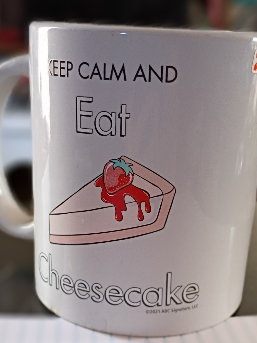 Keep Calm and Eat Cheesecake White Ceramic Mug